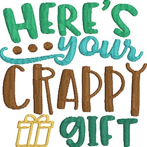 Carta igienica Dicendo No 193 Single Design Machine Embroidery Design Digital Download Ecco il tuo schifoso regalo Compleanno Natale