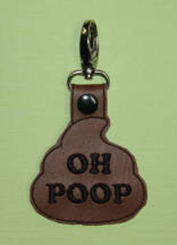 Oh poop chain key fob machine embroidery design only art  collectibles Oh poop chain key fob machine embroidery design only art  collectibles