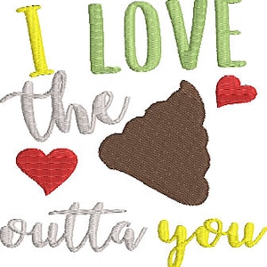 Carta igienica Dicendo No 196 Single Design Machine Embroidery Design Digital Download Love the poop outta you
