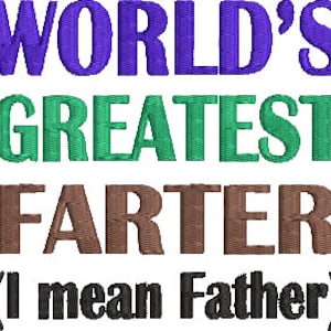 Carta igienica dicendo No 202 Single Design Machine Embroidery Design Digital Download Worlds Greatest Farter (Padre)