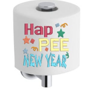 May include: White toilet paper roll with a colorful design that says "Hap-PEE NEW YEAR" with stars and confetti.