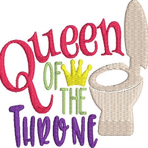 Carta igienica Dicendo No 199 Single Design Machine Embroidery Design Digital Download Queen of the thrown