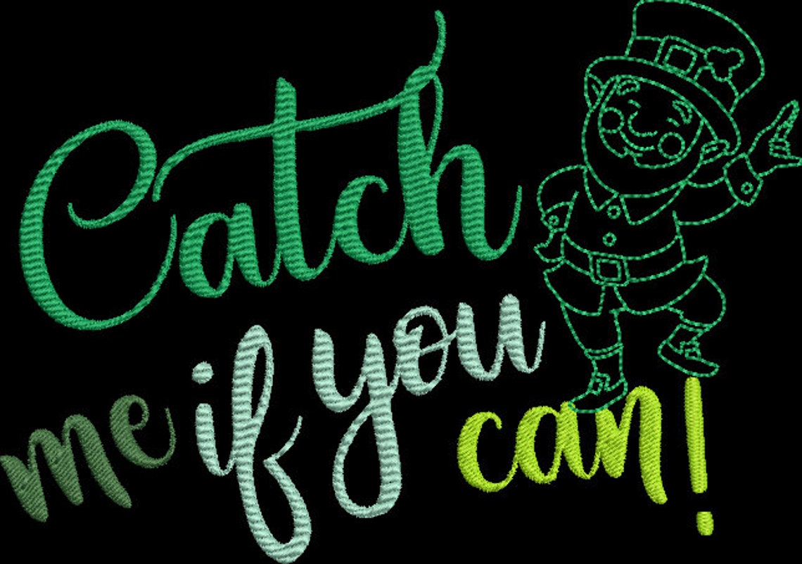 Catch Me If You Can Leprechaun Machine Embroidery Design Etsy