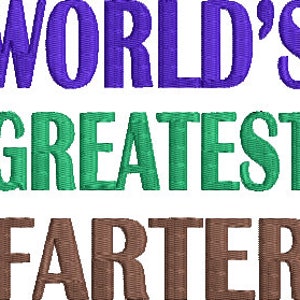 Carta igienica dicendo No 201 Single Design Machine Embroidery Design Digital Download Worlds Greatest Farter