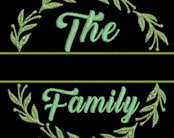 May include: A green leafy wreath with the words "The Family" in a cursive font.