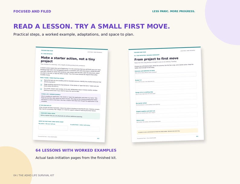 May include: Two white informational pages from the ADHD Life Survival Kit featuring purple and teal text. The left page is titled Make a starter action, not a tiny project, and the right page is titled From project to first move with blank fields.