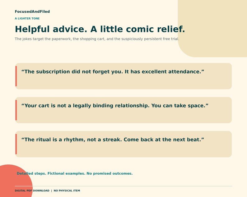 May include: A digital document with a cream background featuring dark teal text. The header reads FocusedAndFiled, A LIGHTER TONE, Helpful advice. A little comic relief. It includes three quotes about subscriptions, shopping carts, and rituals.