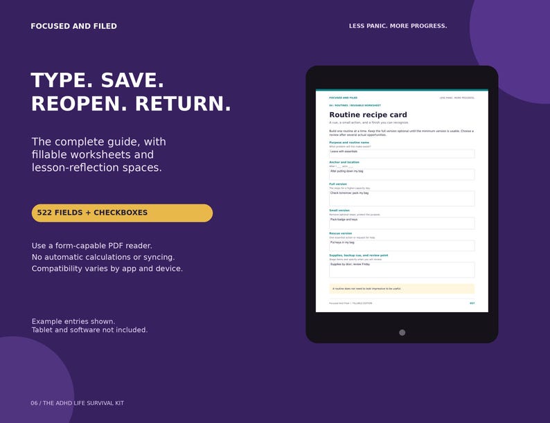 May include: A digital product display featuring a tablet showing a Routine recipe card worksheet. The text reads: TYPE. SAVE. REOPEN. RETURN. 522 FIELDS + CHECKBOXES. The guide includes fillable worksheets and lesson-reflection spaces for organization.