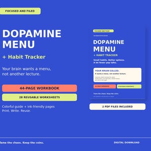 May include: A digital Dopamine Menu and Habit Tracker workbook featuring a 44-page workbook and 28 reusable worksheets. The blue graphic includes white text, orange and lime green accents, and the phrase Your brain wants a menu, not another lecture.