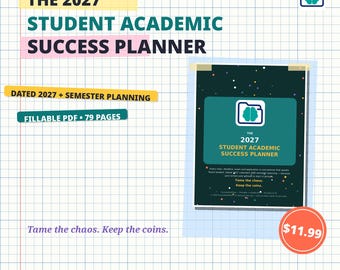 Student Planner Printable 2027, Academic Planner, College Planner, High School Planner, Assignment Tracker, GPA Tracker, Fillable PDF
