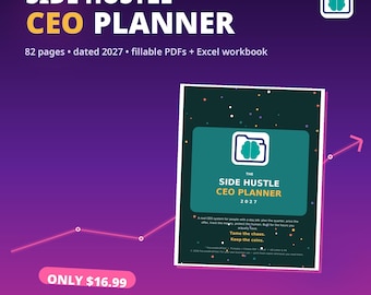 May include: A digital Side Hustle CEO Planner for 2027 featuring 82 pages, fillable PDFs, and an Excel workbook. The cover is dark green with a teal rectangle, a brain icon in a folder, and the text: Tame the chaos. Keep the coins.