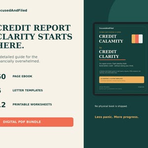 Peut inclure: Un ensemble PDF num&eacute;rique intitul&eacute; Credit Report Clarity Starts Here, comprenant un ebook de 60 pages, 6 mod&egrave;les de lettres et 12 feuilles de travail imprimables. La couverture affiche le texte Credit Calamity to Credit Clarity sur fond vert.
