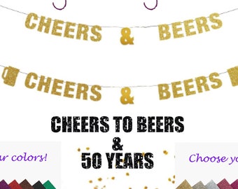 Cheers and Beers to 30 years, Cheers to 50 years, Anniversary Banners and Signs 20th, 30th, 40th, 50th, 60th Banner