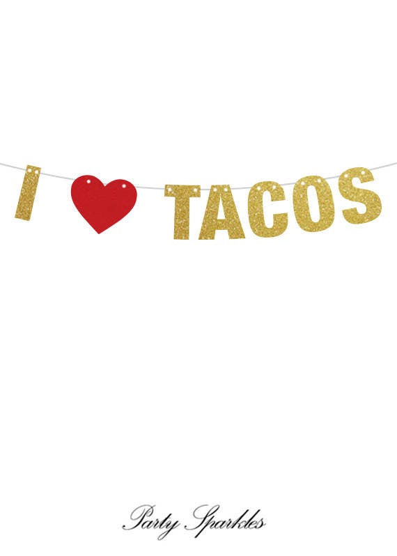 I heart Tacos Banner, I Love Tacos Banner, Taco Party, Taco Tuesdays Tacos and Tequila Party Banner, Fiesta Decorations, Taco bout a Party