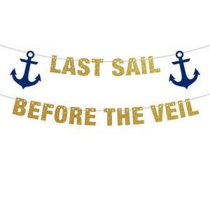 Last Sail Before the Veil Banner, Cruise Ship Door Decor, Bachelorette ...