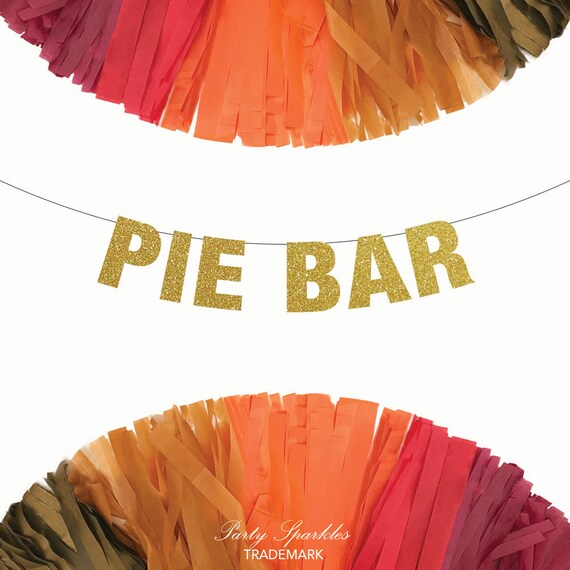 Pie Bar Banner Sign, Pumpkin Pie Sign, Pie Bar Thanksgiving Wedding, Apple Pie, Thanksgiving Banner, Fall Banner