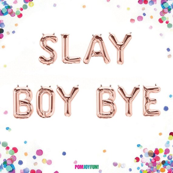 Slay Banner, Boy Bye Banner, Rose Gold Balloon Letters, Slay Letter Balloons, Boy Bye Letter Balloons, Slay All Day, Beyonce Balloons