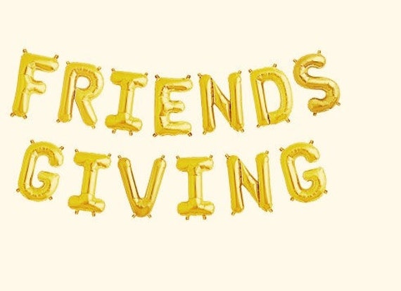 Friends Giving Balloon Banner, Thanksgiving Feast Decor, Eat and Drink at the Thankful Pie Bar, Thanksgiving Party Ideas Friendsgiving