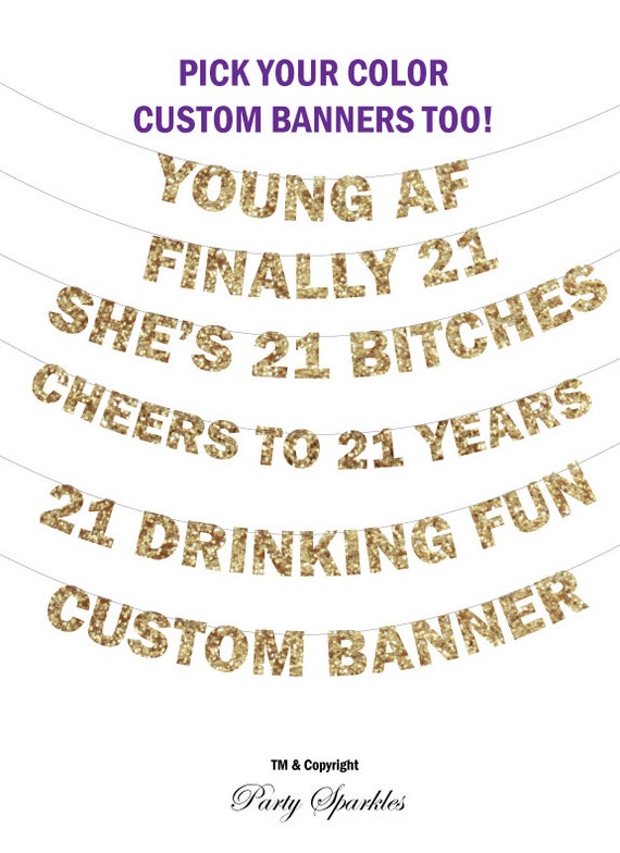 21st birthday Banner - She's 21 Bitches Banner for Her, Finally 21 Banner For Him, 21 Drinking Shots Beer Tequila  Party