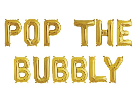 Pop the Bubbly balloons, New Year’s Eve Decorstions,  Banner Balloons in gold, Rose gold  or silver champage  and Bubble, Bubbly Bar Banner