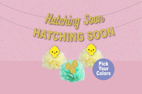 Hatching Soon Baby Shower Banner and Centerpiece, chick and egg table decor, farm dinosaur eggs banner for a gender reveal party celebration