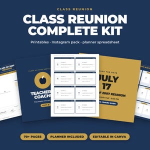 Puede incluir: Un kit completo digital para reunión de clase que incluye plantillas imprimibles, un paquete para Instagram y una hoja de cálculo de planificación. El diseño utiliza un esquema de colores azul marino y dorado con texto que incluye Class Reunion Complete Kit, 70+ Pages, Planner Included y Editable in Canva.