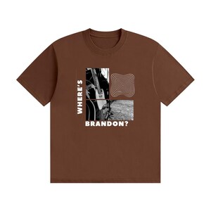 Where's Brandon? - Graphic Tee White Text Coffee