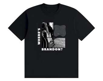 Where's Brandon? - Graphic Tee White Text