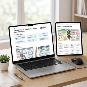 May include: A laptop and tablet displaying the PhysioH Desk Worker's Lower Back & Sciatica Survival Blueprint and Traffic-Light Pain Matrix. The screens show navigation cards, a timeline, exercise icons, and safety guides for desk workers.