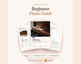 Beginner Piano Printable Guide, Keyboard Map, How to Read Notes, C Position Songs, Easy Piano Chords, 4-Week Practice Plan
