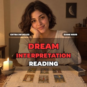 May include: A dream interpretation reading service featuring six tarot cards laid out on a textured cloth, a lit candle in a ceramic holder, and a deck of cards. The text reads EXTRA DETAILED, SAME HOUR, DREAM INTERPRETATION READING.