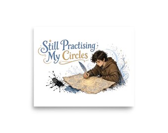Still Practising My Circles Poster, Fantasy Magic Apprentice Art Print, Anime Style Wall Art, Cosy Study Decor Gift