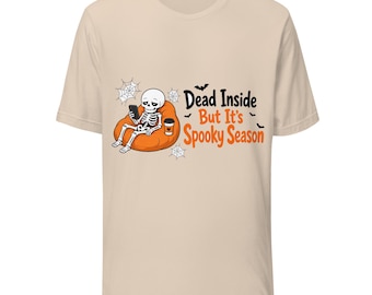 Dead Inside But It's Spooky Season Halloween T-Shirt, Funny Skeleton Coffee Tee, Cosy Autumn Pumpkin Shirt