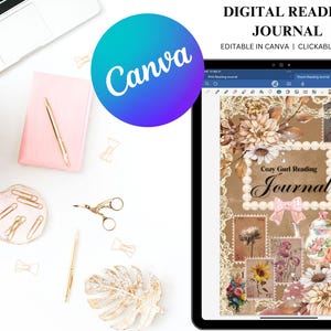 May include: A digital reading journal template with a floral design and the text "Cozy Girl Reading Journal" on a tablet screen. The journal is editable in Canva and includes clickable links.