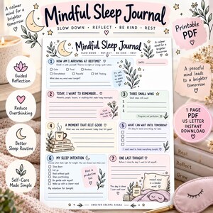 Op de afbeelding: Een printbare pagina voor een mindful slaapdagboek met zeven reflectiesecties, inclusief prompts zoals Hoe kom ik aan bij bedtijd, Drie kleine overwinningen en Mijn slaapintentie, versierd met zachte pastelkleuren en florale lijntekeningen.