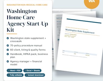May include: A Washington Home Care Agency Start-Up Kit document set featuring a Washington state supplement, 70-policy procedure manual, 60 client, hiring and quality forms, a handbook, HIPAA pack, business plan, agency manager, and financial model.