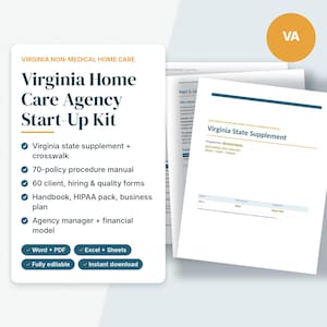 May include: A Virginia Home Care Agency Start-Up Kit document set featuring a list of included items like a 70-policy procedure manual, 60 forms, a handbook, HIPAA pack, business plan, and financial model, with a Virginia State Supplement page.