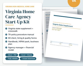 May include: A Virginia Home Care Agency Start-Up Kit document set featuring a list of included items like a 70-policy procedure manual, 60 forms, a handbook, HIPAA pack, business plan, and financial model, with a Virginia State Supplement page.