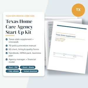 May include: A Texas Non-Medical Home Care Agency Start-Up Kit document featuring a list of included items like a 70-policy procedure manual, 60 forms, a handbook, HIPAA pack, business plan, and financial model, with Word, PDF, and Excel formats.