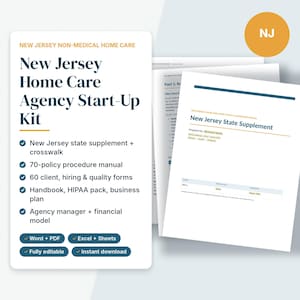 May include: A New Jersey non-medical home care agency start-up kit featuring a policy procedure manual, client and hiring forms, a business plan, and financial models. The documents are provided in Word, PDF, Excel, and Google Sheets formats.