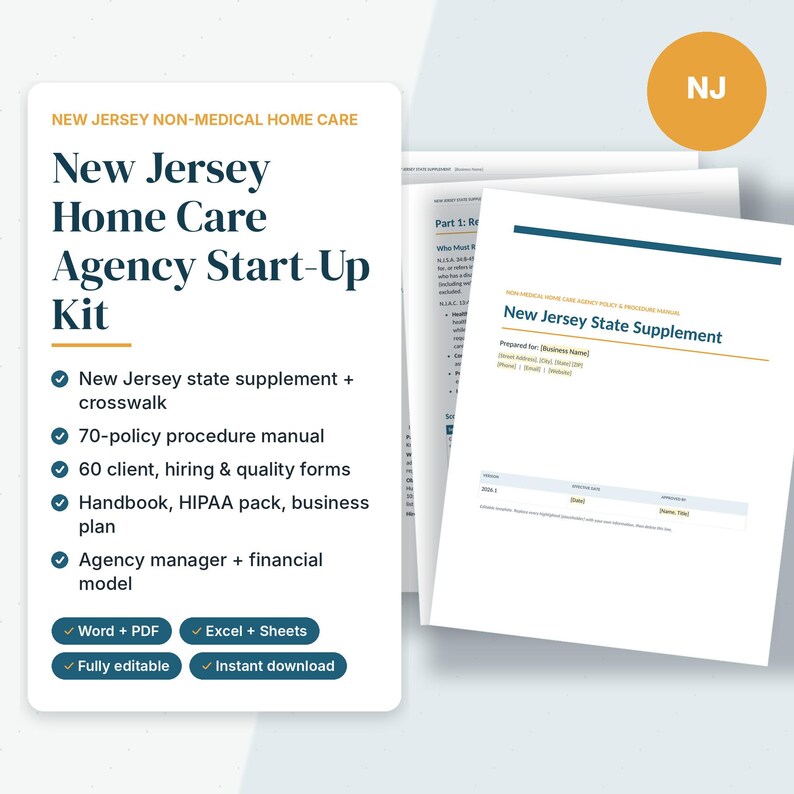 May include: A New Jersey non-medical home care agency start-up kit featuring a policy procedure manual, client and hiring forms, a business plan, and financial models. The documents are provided in Word, PDF, Excel, and Google Sheets formats.