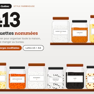 Peut inclure: Un graphique numérique présentant 413 étiquettes nommées pour l'organisation de la maison. Le texte inclut "Édition Québec", "STYLE FARMHOUSE", "413 étiquettes nommées" et "+ 93 vierges modifiables". Neuf bocaux en verre sont illustrés.