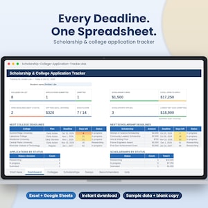 May include: A digital scholarship and college application tracker spreadsheet displayed on a laptop screen. The dashboard features tables for college deadlines, scholarship deadlines, and application status with columns for dates, amounts, and progress.