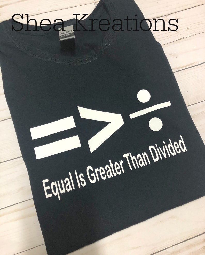 World Peace Statement Apparel Equal Greater Than Divided T-shirt Unity Top Selling Items