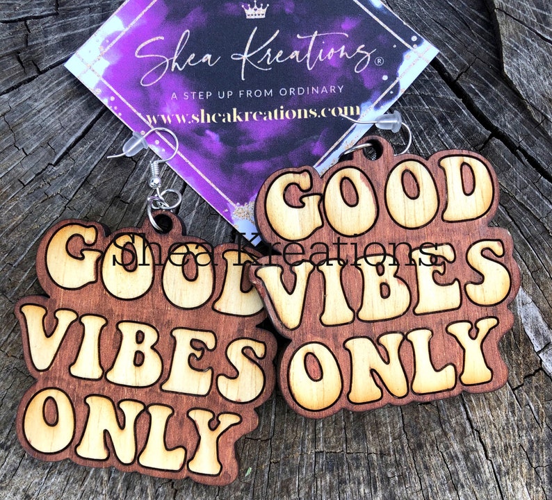 Top Selling Items Good Vibes Only Earrings Wooden Jewelry High Vibrations