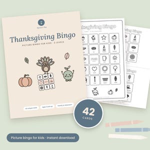 May include: A Thanksgiving Bingo game set for kids featuring a beige cover with a turkey, pumpkin, and apple illustration. The text reads Thanksgiving Bingo, Picture Bingo for Kids - 2 Levels, and 42 Cards. Includes printable game sheets with black and white icons of seasonal items like leaves, corn, and candles.