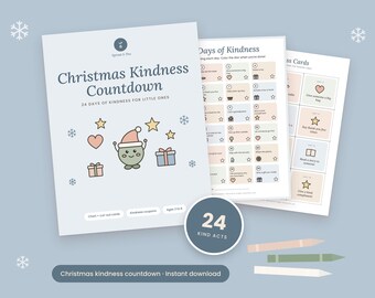 May include: A Christmas Kindness Countdown printable set featuring a title page with a cartoon character, a 24-day kindness chart, and cut-out cards. The pages include pastel-colored boxes, star icons, and text detailing 24 kind acts.