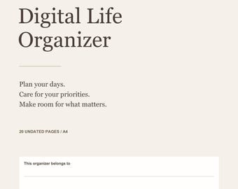 May include: A beige digital life organizer document with dark brown text. It features the title Digital Life Organizer, Vesna Content Lab, and the text Plan your days, Care for your priorities, Make room for what matters. Includes 20 undated pages, A4 size, and fields for ownership and goals.