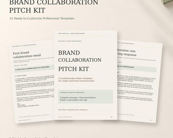 May include: A digital brand collaboration pitch kit featuring 15 customizable PowerPoint templates. The documents display professional text, including headings like Brand Collaboration Pitch Kit and First brand collaboration email.
