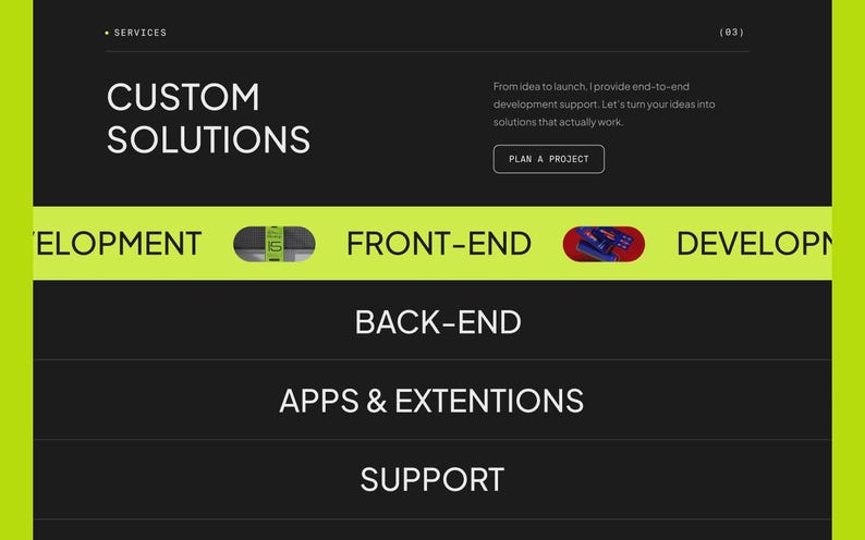 Pode incluir: Uma interface de site escura com o texto CUSTOM SOLUTIONS e uma faixa horizontal verde-lim&atilde;o com as palavras DEVELOPMENT, FRONT-END e DEVELOPMENT. Abaixo est&atilde;o os t&iacute;tulos BACK-END, APPS & EXTENTIONS e SUPPORT.